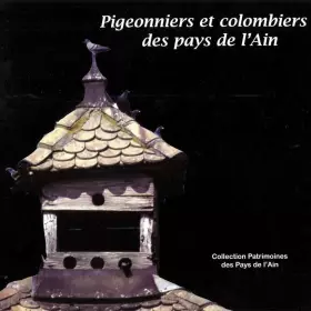 Couverture du produit · Pigeonniers et colombiers des Pays de l'Ain