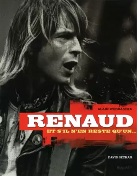 Couverture du produit · Renaud et s'il n'en reste qu'un...