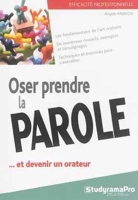Couverture du produit · Oser prendre la parole et devenir un orateur