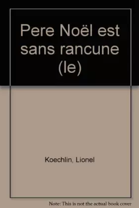 Couverture du produit · Le Père Noël est sans rancune !