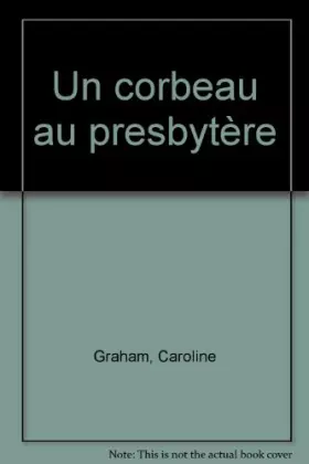 Couverture du produit · Un corbeau au presbytère