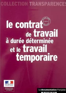 Couverture du produit · Le contrat de travail à durée déterminée et le travail temporaire