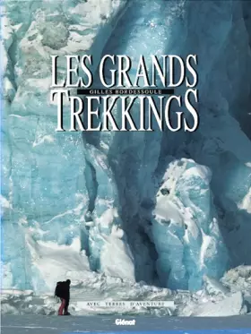 Couverture du produit · Les Grands trekkings Tome 1 : Les Grands trekkings