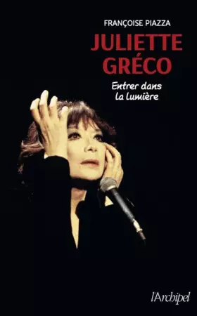 Couverture du produit · Juliette Gréco - Entrer dans la lumière