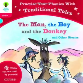 Couverture du produit · Oxford Reading Tree: Level 4: Traditional Tales Phonics the Man, the Boy and the Donkey and Other Stories (Traditional Tales. S