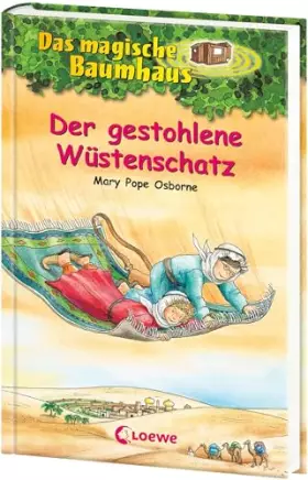 Couverture du produit · Das magische Baumhaus (Band 32) - Der gestohlene Wüstenschatz: Aufregende Abenteuer für Kinder ab 8 Jahre