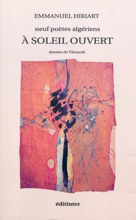 Couverture du produit · Neuf poetes algeriens - a soleil ouvert