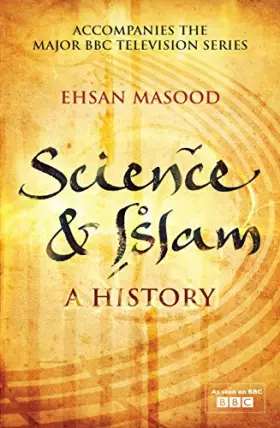 Couverture du produit · Science and Islam: A History