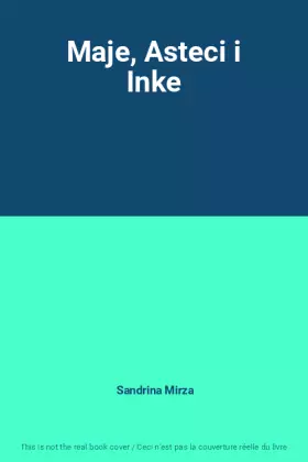 Couverture du produit · Maje, Asteci i Inke
