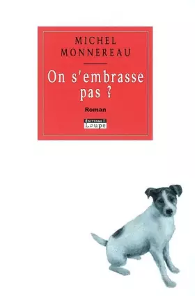 Couverture du produit · On s'embrasse pas ? (grands caractères)