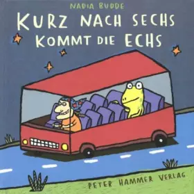Couverture du produit · Kurz nach sechs kommt die Echs