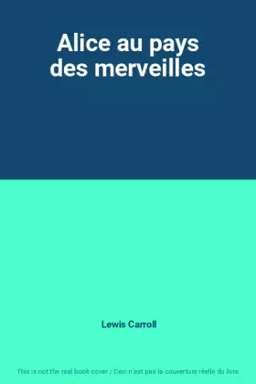 Couverture du produit · Alice au pays des merveilles