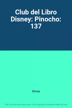 Couverture du produit · Club del Libro Disney: Pinocho: 137