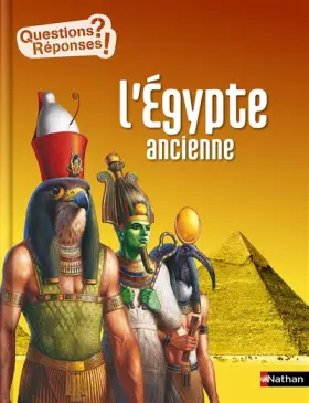 Couverture du produit · L'Égypte ancienne - Questions/Réponses - doc dès 10 ans