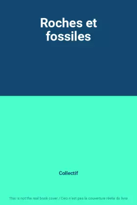 Couverture du produit · Roches et fossiles
