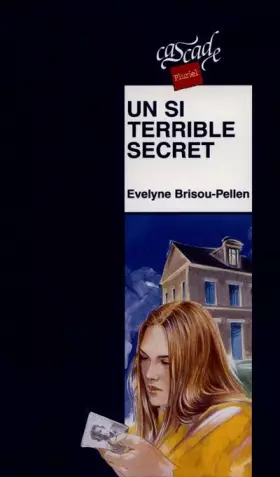 Couverture du produit · Romans : un si terrible secret