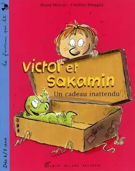 Couverture du produit · Victor et Sakamin. Un cadeau inattendu