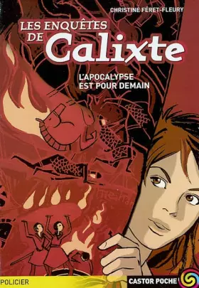 Couverture du produit · Les Enquêtes de Calixte : L'apocalypse est pour demain