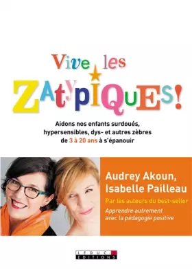Couverture du produit · Vive les zatypiques !
