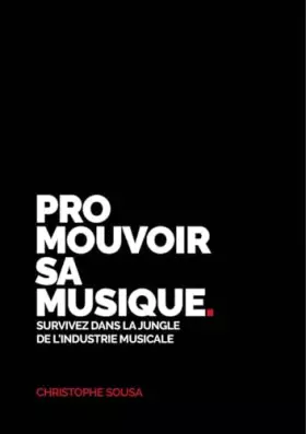 Couverture du produit · PROMOUVOIR SA MUSIQUE