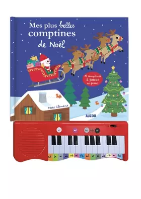 Couverture du produit · MES PLUS BELLES COMPTINES DE NOEL. 15 COMPTINES A JOUER AU PIANO