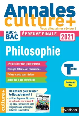 Couverture du produit · Annales ABC du Bac 2021 Culture + - Philosophie Tle - Sujets et corrigés - Enseignement de spécialité Terminale - Epreuve final
