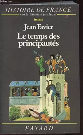 Couverture du produit · LE TEMPS DES PRINCIPAUTES - TOME 2 -