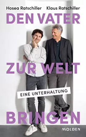Couverture du produit · Den Vater zur Welt bringen: Eine Unterhaltung