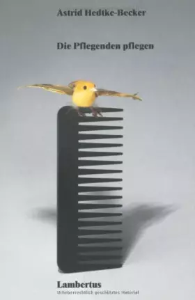 Couverture du produit · Die Pflegenden pflegen - Eine Arbeitshilfe für Gesprächsgruppen