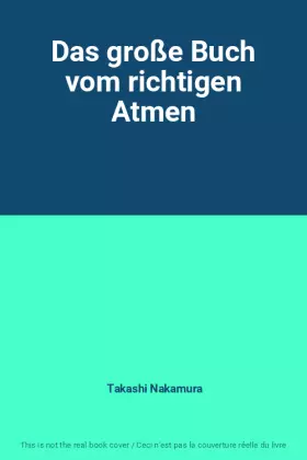 Couverture du produit · Das große Buch vom richtigen Atmen