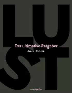Couverture du produit · Lust: Der ultimative Ratgeber (Coventgarden)