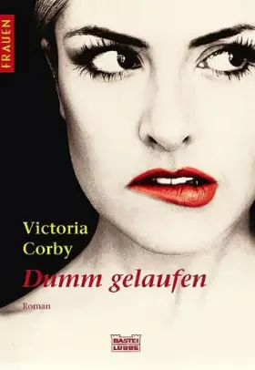 Couverture du produit · Dumm gelaufen.