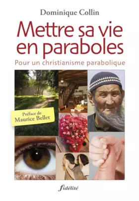 Couverture du produit · Mettre sa vie en paraboles