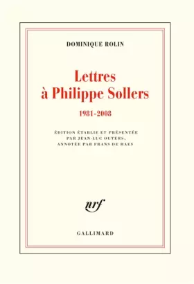 Couverture du produit · Lettres à Philippe Sollers: 1981-2008