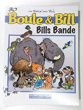 Couverture du produit · Boule und Bill 30: Bills Bande