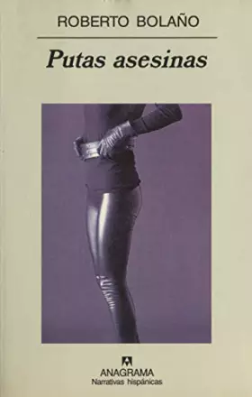 Couverture du produit · Putas asesinas: 314 (Narrativas hispánicas)