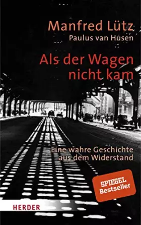 Couverture du produit · Als der Wagen nicht kam: Eine wahre Geschichte aus dem Widerstand