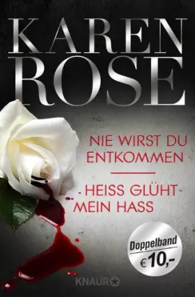 Couverture du produit · Nie wirst du entkommen / Heiß glüht mein Hass: Zwei Romane in einem Band