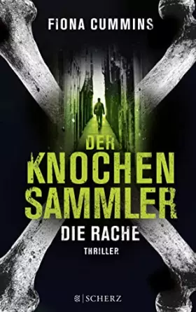 Couverture du produit · Der Knochensammler - Die Rache: Thriller