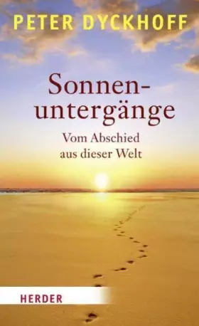 Couverture du produit · Sonnenuntergänge: Vom Abschied aus dieser Welt