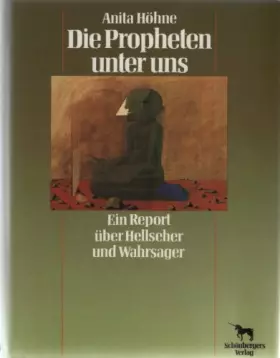 Couverture du produit · Die Propheten unter uns. Ein Report über Hellseher und Wahrsager