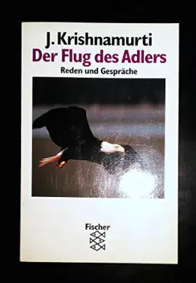 Couverture du produit · Der Flug des Adlers: Reden und Gespräche