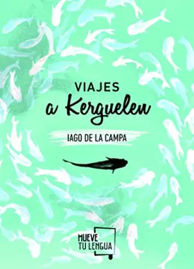 Couverture du produit · Viajes a Kerguelen (Prosa Poética)