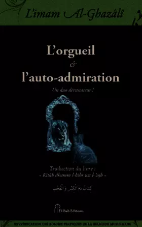 Couverture du produit · Orgueil et l'auto-admiration (L') : Un duo dévastateur !