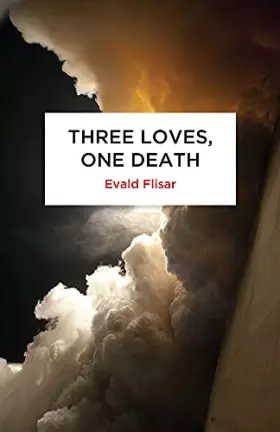 Couverture du produit · Three Loves, One Death (Peter Owen World Series: Slovenia)