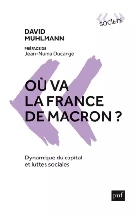 Couverture du produit · Où va la France de Macron ?: Dynamique du capital et luttes sociales