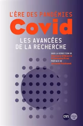 Couverture du produit · L'ère des pandémies : Covid, les avancées de la recherche