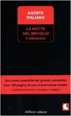 Couverture du produit · La notte del broglio. Il retroscena