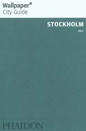 Couverture du produit · Wallpaper* City Guide Stockholm 2011