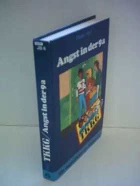 Couverture du produit · Ein Fall für TKKG, Bd.6, Angst in der 9a